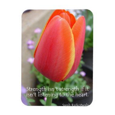 Red Tulip Strength Quote Flowers photo Magnet