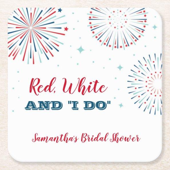 Red, White and I DO  Coaster