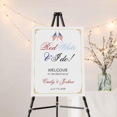 Red White and I Do USA Flag Wedding Welcome Foam Board