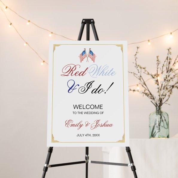 Red White and I Do USA Flag Wedding Welcome Foam Board