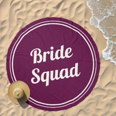 Retro Fuchsia Pink Bride Squad Bridesmaid Button Beach Towel