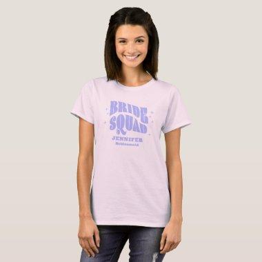 Retro Groovy Bachelorette Bride Squad Bridesmaid T-Shirt