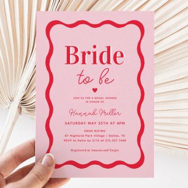 Retro Pink and Red Wavy Bride To Be