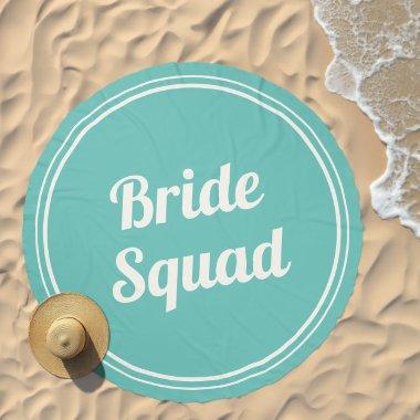 Retro Teal Bride Squad Bridesmaid Button Beach Towel