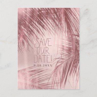 Rose Gold Blush Pink Palm Trees Save The Date Announcement PostInvitations