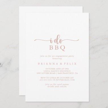 Rose Gold Calligraphy I Do BBQ Engagement Party  Invitations