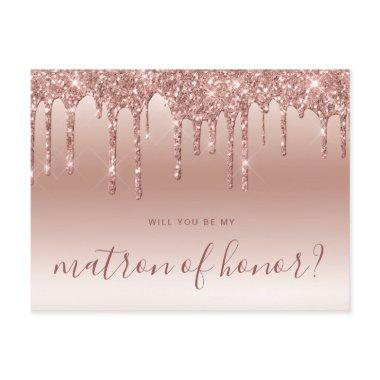 Rose gold drips will you be my matron of honor invitation post