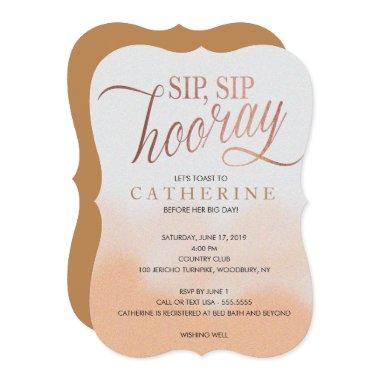 Rose Gold faux Foil, Sip Hooray Bridal Shower Invitations