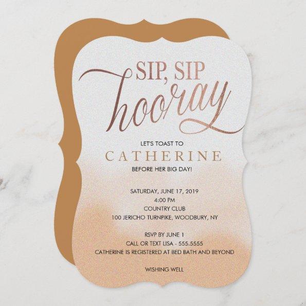 Rose Gold faux Foil, Sip Hooray Bridal Shower Invitations