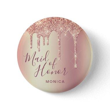 Rose gold glitter drips maid of honor button