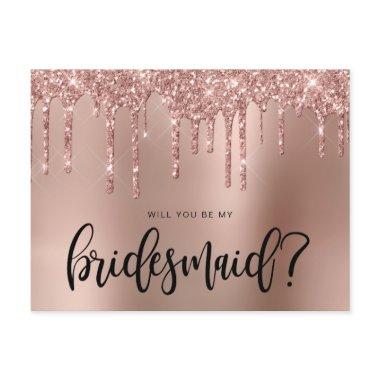 Rose gold glitter drips will you be my bridesmaid invitation post