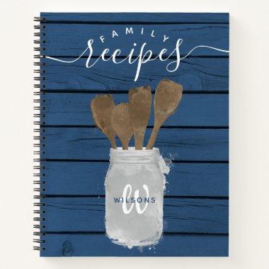 Rustic Blue Wood Jar Spoon Family Recipe Cookbook Notebook