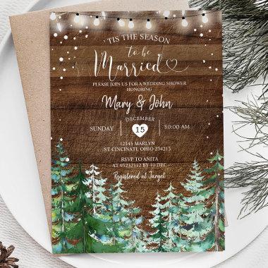 Rustic Tis the season to be married Pine Trees Invitations