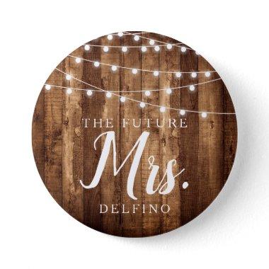 Rustic Wood & Fairy Lights Future Mrs Bride to Be Button