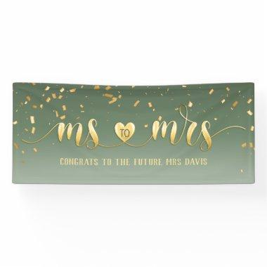 Sage Green Gold Ms to Mrs Bridal Shower Banner