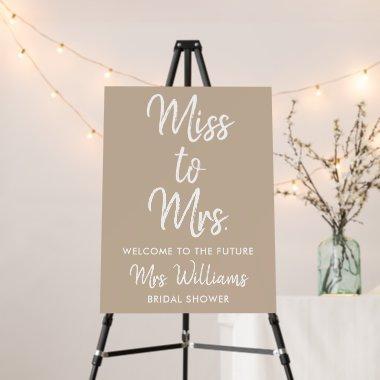 Sand Tan Miss to Mrs Welcome to her  Foam Board