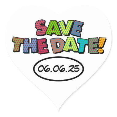 SAVE THE DATE Fun Retro Comic Book Pop Art Heart Sticker