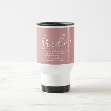 Script Bride Definition, Bridal Shower, Wedding Travel Mug