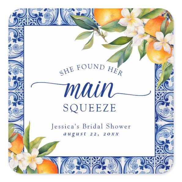 She Found Her Main Squeeze Oranges  Square Sticker