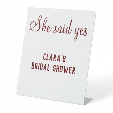 she said yes bridal shower party add name text pedestal sign