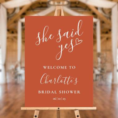 She Said Yes Bridal Shower Terracotta Welcome Sign