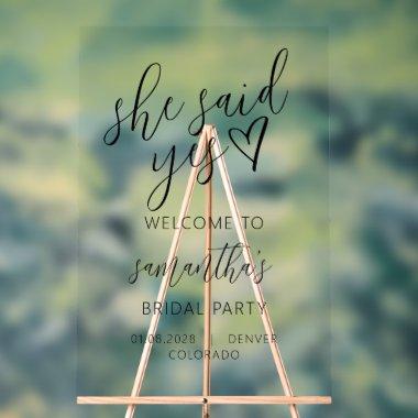She Said YES Script She Said Yes  Acrylic Sign