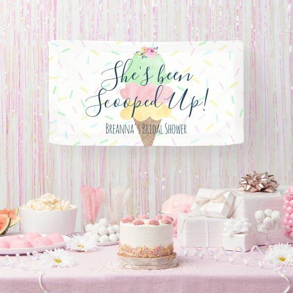She's Been Scooped Up Ice Cream  Banner