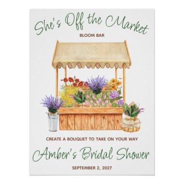 She's Off the Market Bloom Bar Favor Poster
