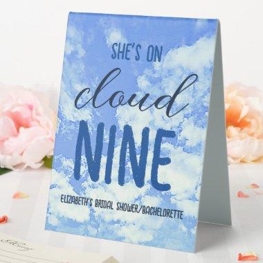 She's On Cloud Nine! Bridal Shower/Bachelorette Table Tent Sign