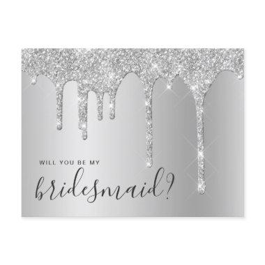 Silver glitter drips will you be my bridesmaid invitation post
