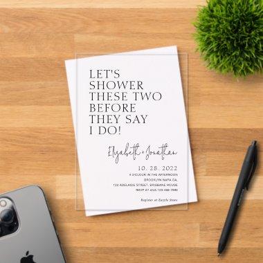 Simple Couple Shower Before They Say I Do Bridal Acrylic