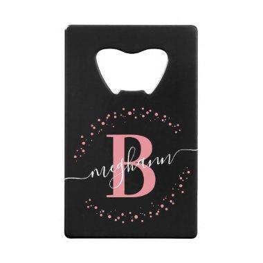 Simple Girly Pink Black Name Monogram Credit  Bottle Opener