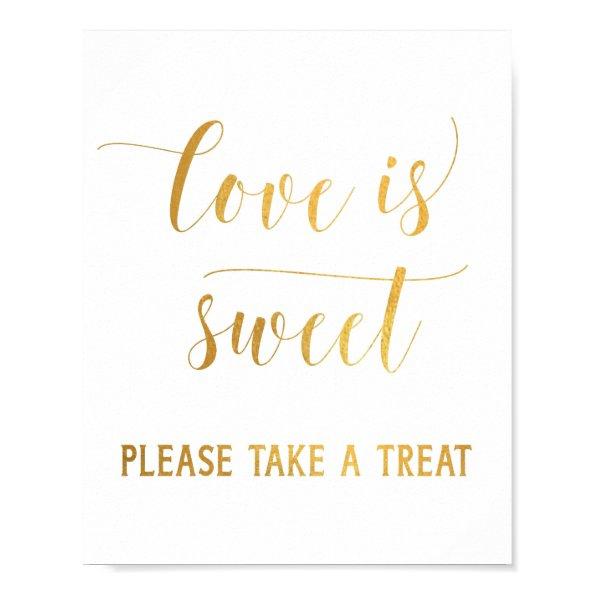 Simple Gold Love Is Sweet Please Take a Treat Sign
