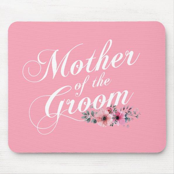 Simple Mother of the Groom Wedding | Mousepad