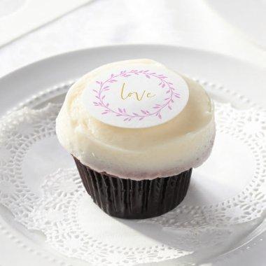Simple Pink Floral Wreath Love Script Typography Edible Frosting Rounds
