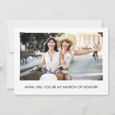 Simple Will You Be My Matron of Honor Photo Invitations