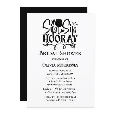 Sip Hooray Black White Typography Bridal Shower Invitations