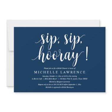 Sip, Sip, Hooray, Bridal Shower Celebration Invitations