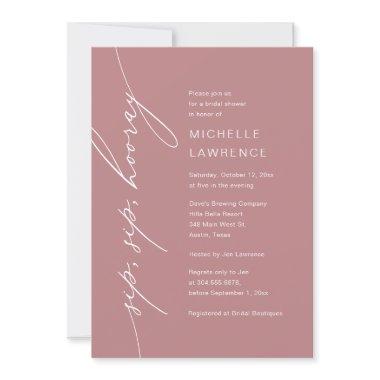 Sip, Sip, Hooray, Bridal Shower Party Celebration Invitations