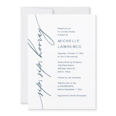 Sip, Sip, Hooray, Bridal Shower Party Celebration Invitations