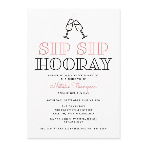 Sip Sip Hooray Champagne Toast Bridal Shower Invitations