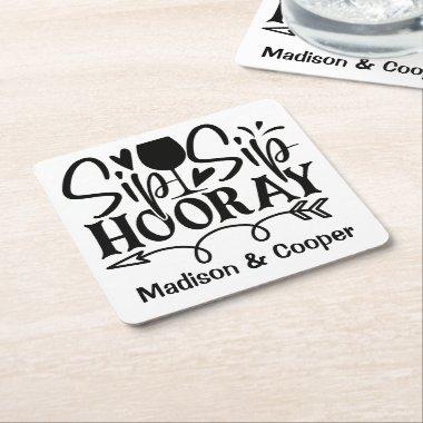 Sip Sip Hooray Cute Black White Wedding Square Paper Coaster