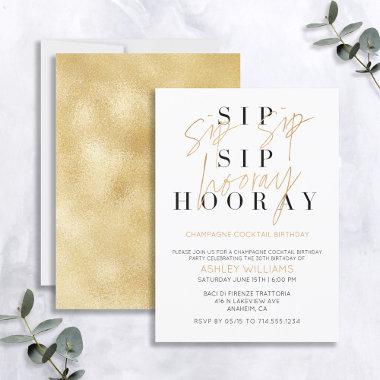 Sip Sip Hooray Gold Champagne Cocktail Birthday Invitations