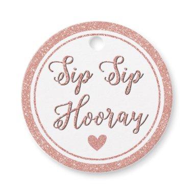 Sip Sip Hooray Rose Gold  Round Wine Favor Tags