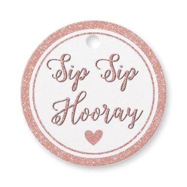 Sip Sip Hooray Rose Gold Bridal Shower Round Wine Favor Tags