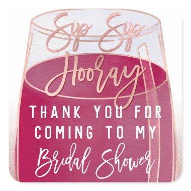 Sip Sip Hooray Watercolor Red Wine  Square Sticker