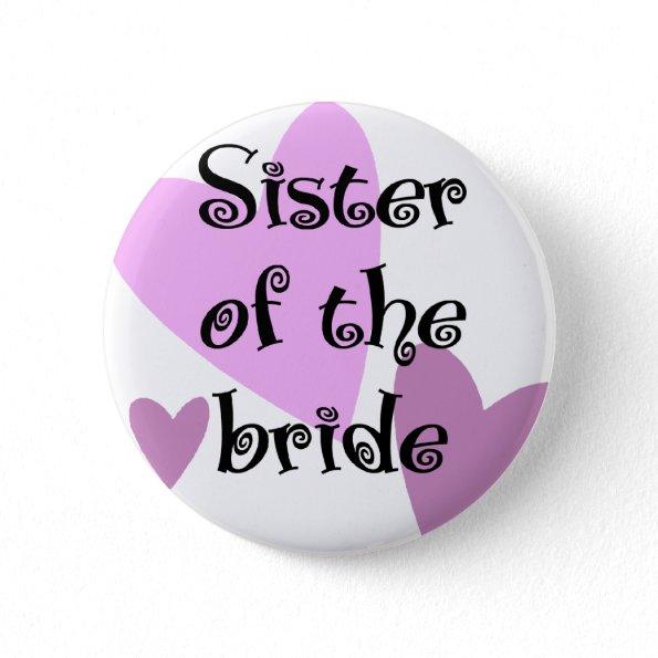 Sister of the Bride Pinback Button