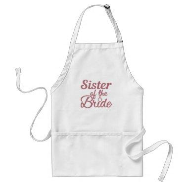 Sister Of The Bride Wedding Family Matching Adult Apron