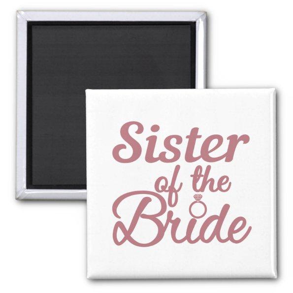 Sister Of The Bride Wedding Family Matching Magnet