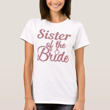 Sister Of The Bride Wedding Family Matching T-Shirt